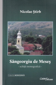 Nicolae Stirb - Sangeorgiu de Meses. Schita monografica