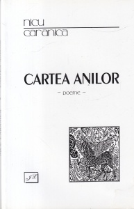 Nicu Caranica - Cartea anilor. Poeme