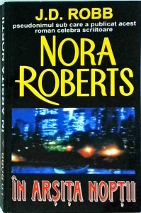 Nora Roberts - In arsita noptii