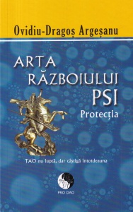 Ovidiu-Dragos Argesanu - Arta razboiului PSI. Protectia