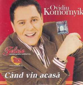 Ovidiu Komornyik - Cand vin acasa - Img 1