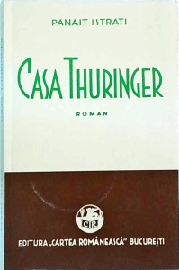 Panait Istrati - Casa Thuringer