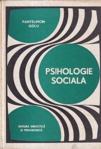 Pantelimon Golu - Psihologie Sociala