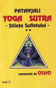 Patanjali, Osho - Yoga sutra. Stiinta sufletului
