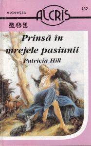 Patricia Hill - Prinsa in mrejele pasiunii
