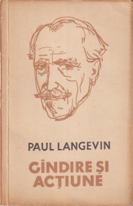 Paul Langevin - Gandire si actiune