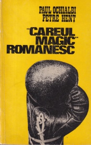 Paul Ochialbi, Petre Hent - Careul magic romanesc