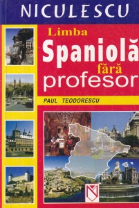 Paul Teodorescu - Limba spaniola fara profesor - Img 1