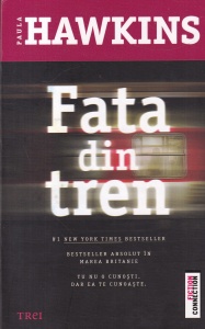 Paula Hawkins - Fata din tren (2015, supracoperta)