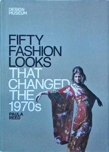 Paula Reed - Fifty Fashion Looks that Changed the 1970's