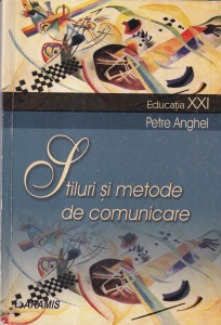 Petre Anghel - Titluri si metode de comunicare