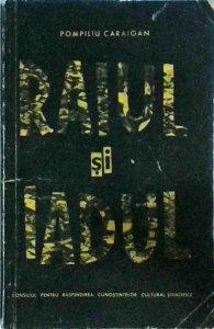 Pompiliu Caraioan - Raiul si iadul