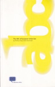 Professor Klaus-Dieter Borchardt - The ABC of European Union Law