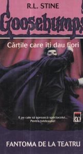 R. L. Stine - Goosebumps. Fantoma de la teatru