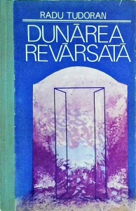 Radu Tudoran - Dunarea revarsata