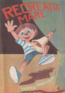 Revista Recreatia Mare. Editata de Teatrul Tandarica