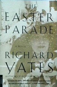 Richard Yates - The Easter Parade