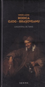 Rodica Ojog-Brasoveanu - Logofatul de taina