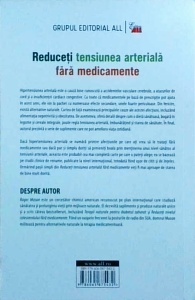 Roger Mason - Reduceti tensiunea arteriala fara medicamente. Tratamentul natural al hipertensiunii arteriale - Img 2