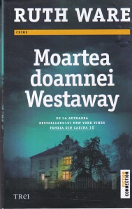 Ruth Ware - Moartea doamnei Westaway