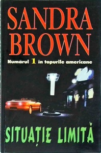 Sandra Brown - Situatie limita