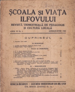 Scoala si viata Ilfovului. Revista trimestriala de pedagogie si cultura locala, anul, VI, nr. 1, aprilie-iunie 1942