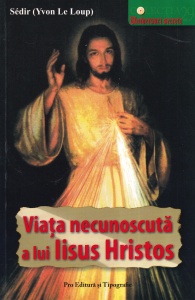 Sedir - Viata necunoscuta a lui Iisus Hristos