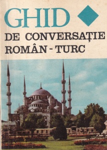 Seit A. Muratcea, Al. Gheorghiu - Ghid de conversatie roman - turc