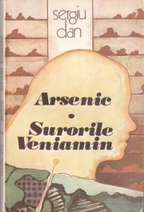 Sergiu Dan - Arsenic. Surorile Veniamin