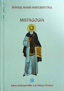 Sfantul Maxim Marturisitorul - Mistagogia
