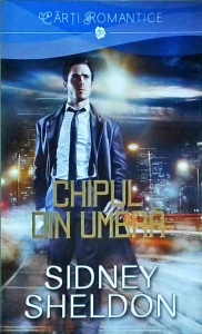 Sidney Sheldon - Chipul din umbra