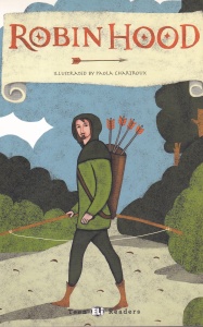 Silvana Sardi - Robin Hood. Illustrated by Paola Chartroux