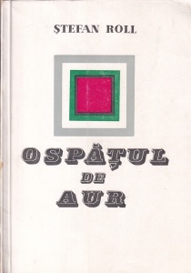 Stefan Roll - Ospatul de aur