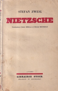 Stefan Zweig - Nietzsche. Traduction d'Alzir Hella et Olivier Bournac (1930)