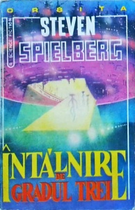 Steven Spielberg - Intalnire de gradul trei