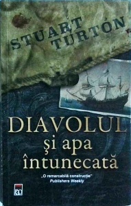 Stuart Turton - Diavolul si apa intunecata