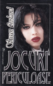 Susan Crosland - Jocuri periculoase
