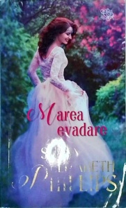 Susan Elizabeth Phillips - Marea evadare