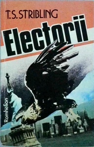 T.S. Stribling - Electorii