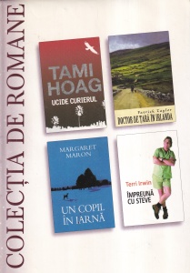 Tami Hoag, Patrick Taylor, Margaret Maron, Terri Irwin - Ucide curierul. Doctor de tara in Irlanda. Un copil in iarna. Impreuna cu Steve
