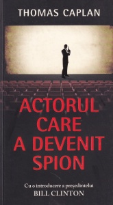 Thomas Caplan - Actorul care a devenit spion