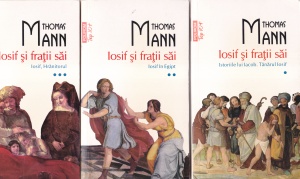 Thomas Mann - Iosif si fratii sai, 3 volume