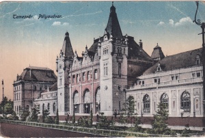 Timișoara. Gara / Temesvár. Pályaudvar (scrisa 1922)