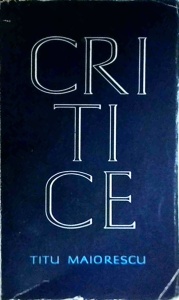 Titu Maiorescu - Critice
