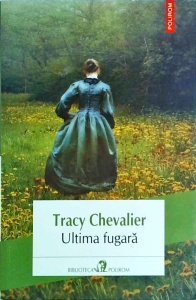 Tracy Chevalier - Ultima Fugara