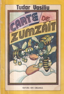 Tudor Vasiliu - Carte de zumzait. Cu ilustratii de Zeno Bogdanescu