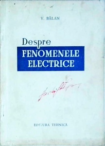 V. Balan - Despre fenomenele electrice