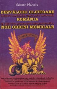 Valentin Manoliu - Dezvaluiri uluitoare despre modul in care este afectata Romania de gigantica conspiratie internationala a Noii Ordini Mondiale