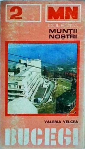 Valeria Velcea - Muntii Bucegi (Muntii nostri 2)