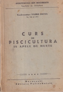 Vasile Cotta - Curs de piscicultura in apele de munte (1945)